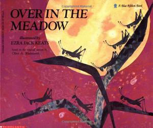 Over in the Meadow by Ezra Jack Keats