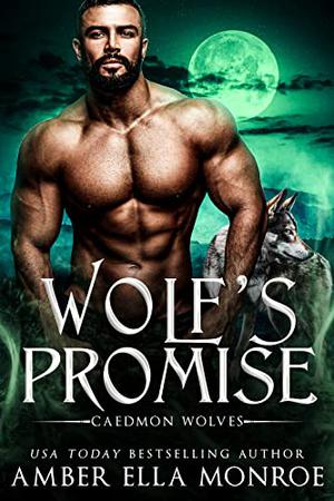 Wolf's Promise (Caedmon Wolves #2)