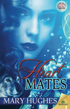 Heart Mates (Pull of the Moon #2)