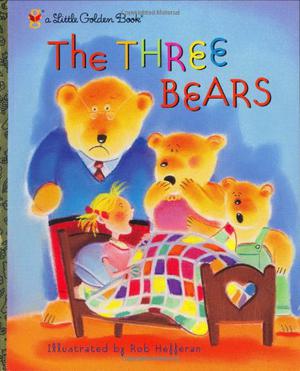The Three Bears  (A Little Golden Book) by Rob Hefferan