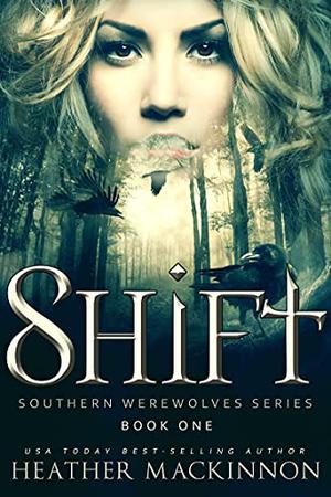 Shift (Southern Werewolves #1)