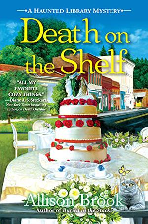 Death on the Shelf (The Haunted Library Mysteries #5)
