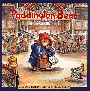 Paddington Bear by Michael Bond, R.W. Alley