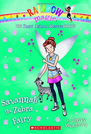 Savannah the Zebra Fairy  (The Baby Animal Rescue Faires #4): A Rainbow Magic Book by Daisy Meadows