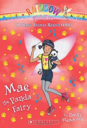 Mae the Panda Fairy  (The Baby Animal Rescue Faires #1): A Rainbow Magic Book by Daisy Meadows