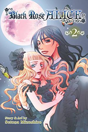 Black Rose Alice, Vol. 2 (黒薔薇アリス #2)