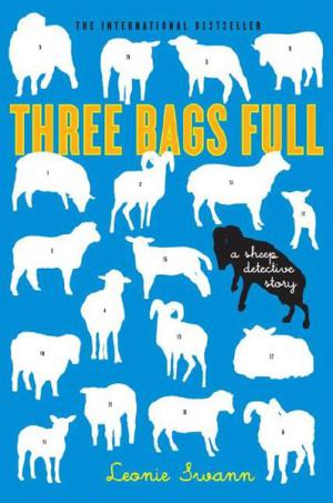 Three Bags Full (Sheep Detective Story #1)