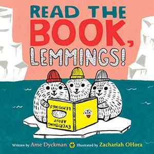 Read the Book, Lemmings! by Ame Dyckman