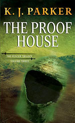 The Proof House (Fencer Trilogy #3)
