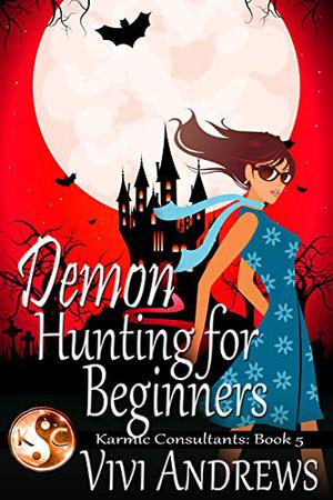 Demon Hunting For Beginners by Vivi Andrews