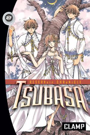 Tsubasa: RESERVoir CHRoNiCLE, Vol. 27 (Tsubasa: RESERVoir CHRoNiCLE #27)