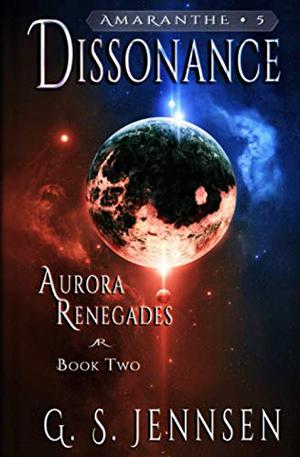 Dissonance (Aurora Renegades #2)