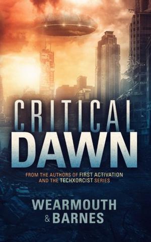 Critical Dawn by Darren Wearmouth, Colin F. Barnes