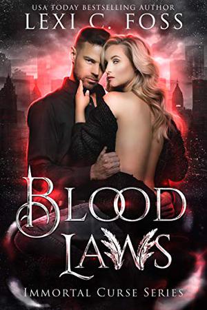 Blood Laws (Immortal Curse #1)