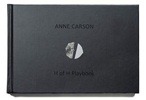 H of H Playbook by Anne Carson