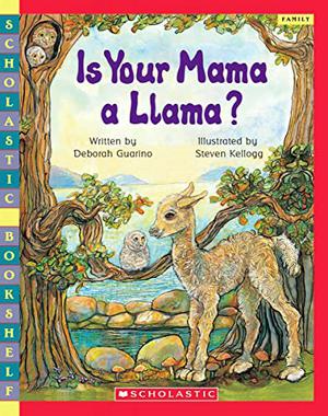 Is Your Mama a Llama? by Deborah Guarino