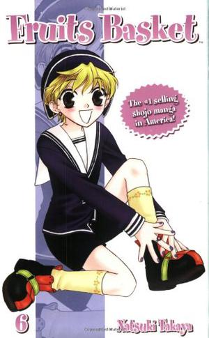 Fruits Basket, Vol. 6 (Fruits Basket #6)
