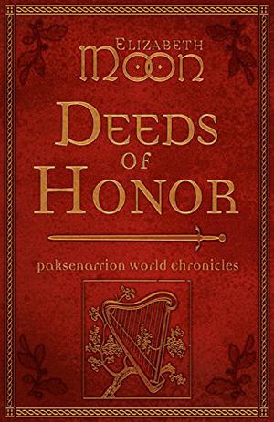 Deeds of Honor (Paksenarrion #10.5)