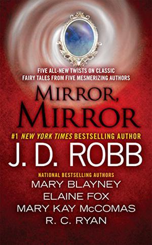 Mirror, Mirror (In Death #37.5)