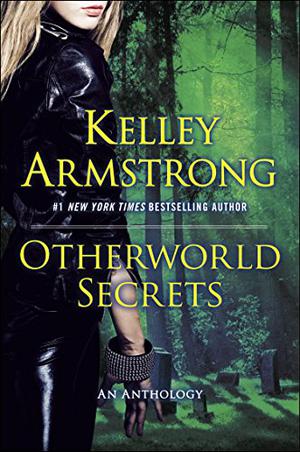 Otherworld Secrets (Otherworld Stories #4)