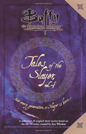 Tales of the Slayer, Vol. 4 by Michael Reaves, Scott Allie, Robert Joseph Levy, Kristine Kathryn Rusch, Greg Cox, Kara Dalkey, Jane Espenson, Nancy Holder, Joss Whedon