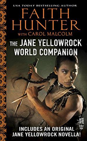 The Jane Yellowrock World Companion (Jane Yellowrock #1.5, 3.3, 6,2)