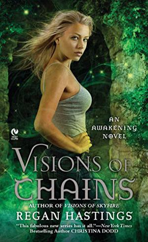 Visions of Chains (The Awakening #3)