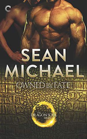 Owned by Fate (Dragon Soul #5)