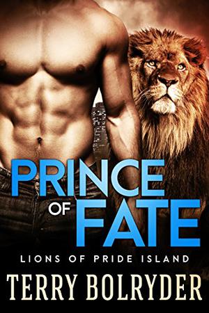 Prince of Fate (Lions of Pride Island #2)