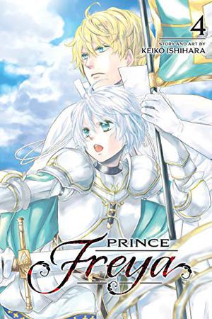 Prince Freya, Vol. 4 by Keiko Ishihara