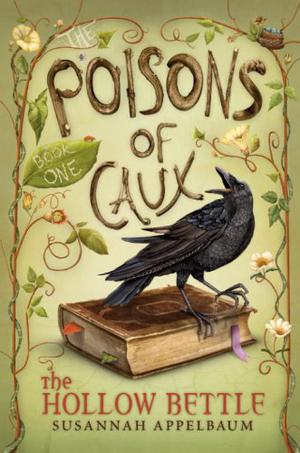 The Poisons of Caux: The Hollow Bettle by Susannah Appelbaum