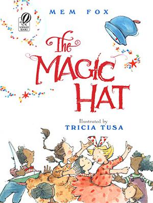 The Magic Hat by Mem Fox