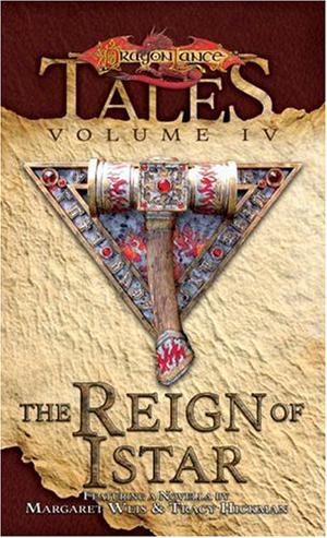 The Reign of Istar by Margaret Weis, Tracy Hickman