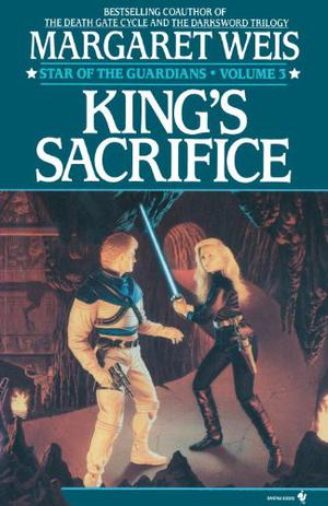 King's Sacrifice by Margaret Weis