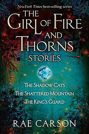 The Girl of Fire and Thorns Stories (Girl of Fire and Thorns #0.5-0.7)
