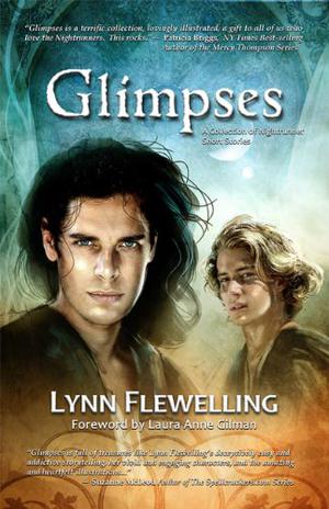 Glimpses: A Collection of Nightrunner Short Stories (Nightrunner #5.5)