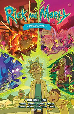 Rick and Morty Presents, Vol. 1 by J. Torres, Magdalene Visaggio, Daniel Mallory Ortberg, Delilah S. Dawson