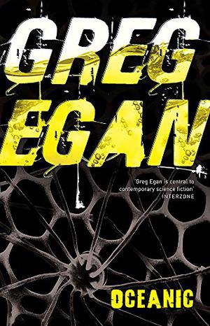Oceanic by Greg Egan
