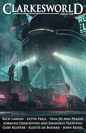 Clarkesworld Magazine, Issue 124 (The Universe of Xuya #-  The Shipmaker)