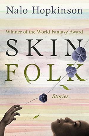 Skin Folk by Nalo Hopkinson