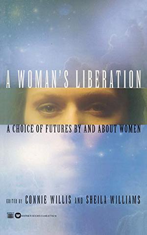 A Woman's Liberation: A Choice of Futures by and About Women (Brainship #x.5 - The Ship who Mourned)