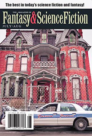 The Magazine of Fantasy & Science Fiction July/August 2017 by C.C. Finlay, Robin Furth, Gardner Dozois, Gordon Van Gelder, Sean Adams, Marissa Lingen, William Ledbetter, David Erik Nelson, Michelle West, Charles de Lint