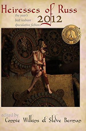 Heiresses of Russ 2012 (Heiresses of Russ #2)