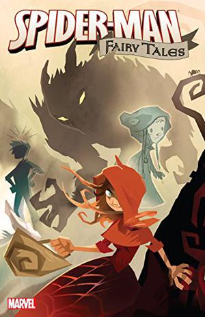 Spider-Man: Fairy Tales (Marvel Fairy Tales #2)