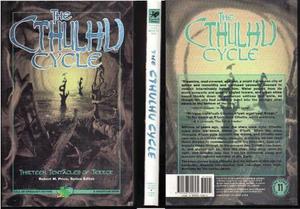 The Cthulhu Cycle: Thirteen Tentacles of Terror by Robert M. Price, Lord Dunsany, M.R. James, H.P. Lovecraft, August Derleth, Alan Dean Foster, C.J. Henderson, David C. Smith, Leonard Carpenter, Will Murray, Donald R. Burleson, Steven Paulsen, Pierre Comtois