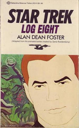 Star Trek: Log Eight (Star Trek: Logs / Del Rey #8)