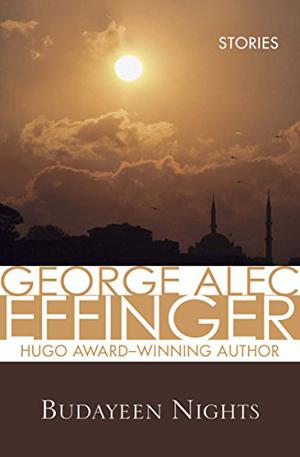 Budayeen Nights by George Alec Effinger, Barbara Hambly