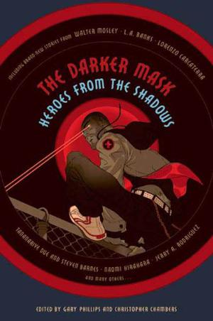 The Darker Mask by Gary Phillips, Christopher Chambers