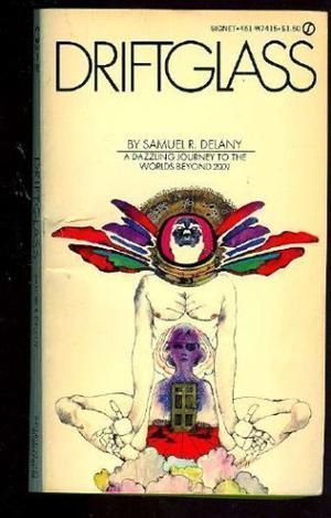 Driftglass by Samuel R. Delany