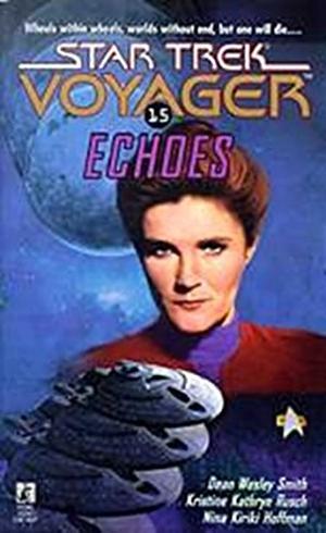 Echos (Star Trek: Voyager #15)